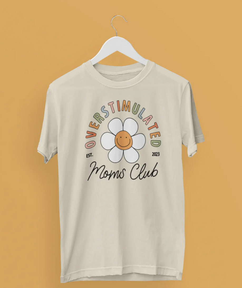 Overstimulated Mom's Club T-Shirt