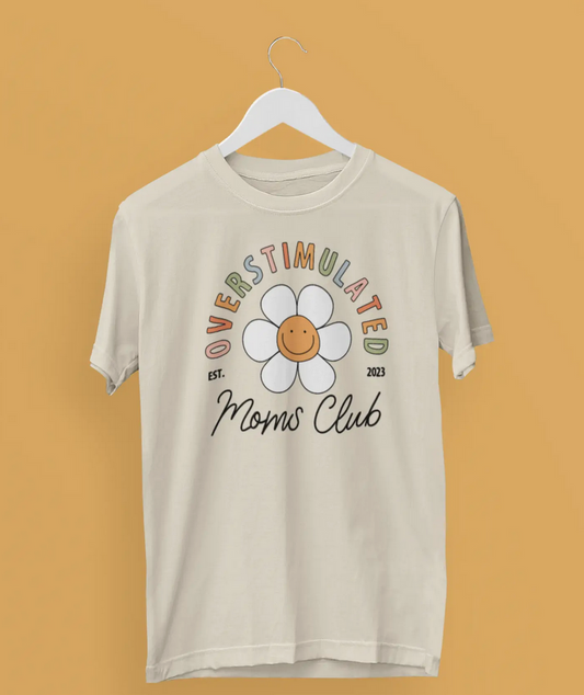Overstimulated Mom's Club T-Shirt